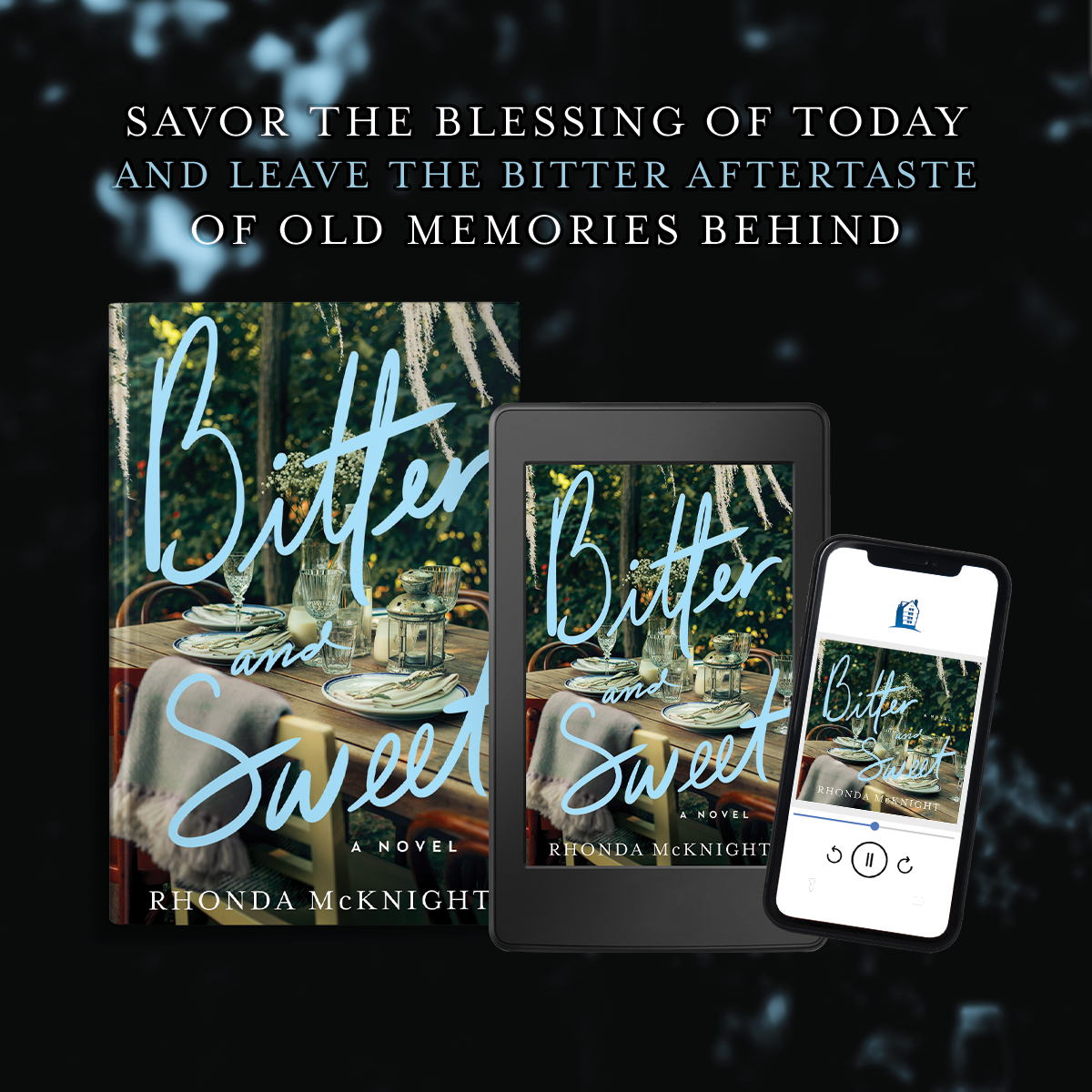 Bitter and Sweet by Rhonda McKnight